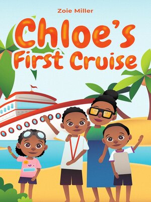 cover image of Chloe's First Cruise